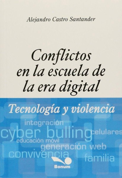 Conflictos en la Escuela de la Era Digital