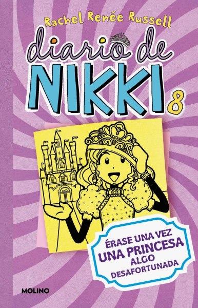 Diario de Nikki 8 Erase Una Vez Una Princesa Algo Desafortunada