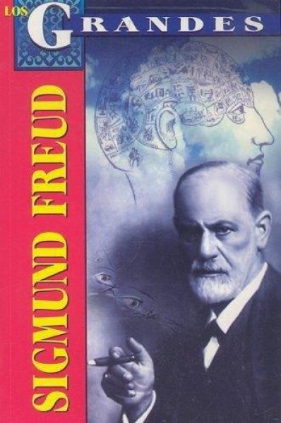 Coleccion Los Grandes - Sigmund Freud