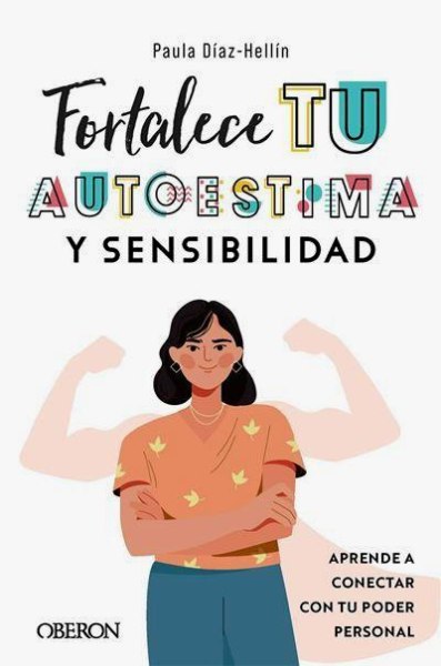 Fortalece Tu Autoestima y Sensibilidad