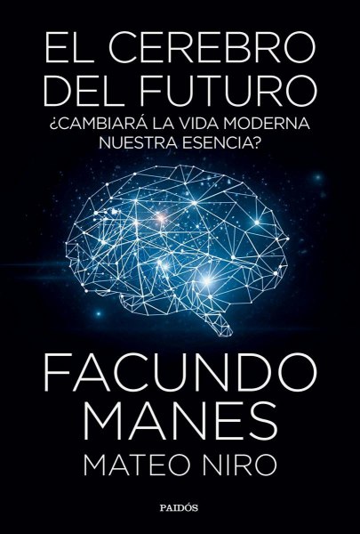 El Cerebro del Futuro