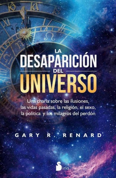 La Desaparicion Del Universo