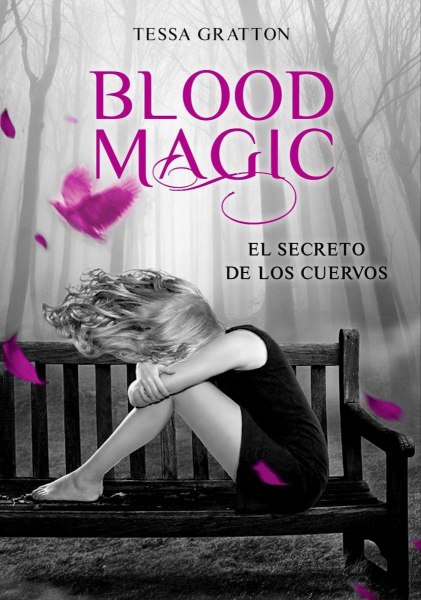 Blood Magic - El Secreto de Los Cuervos