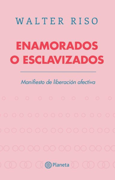 Enamorados O Esclavizados