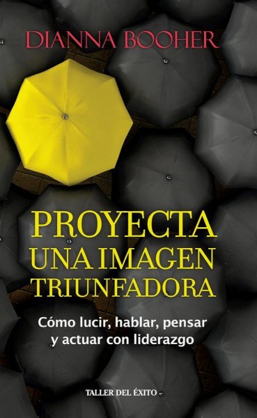 Proyecta Una Imagen Triunfadora