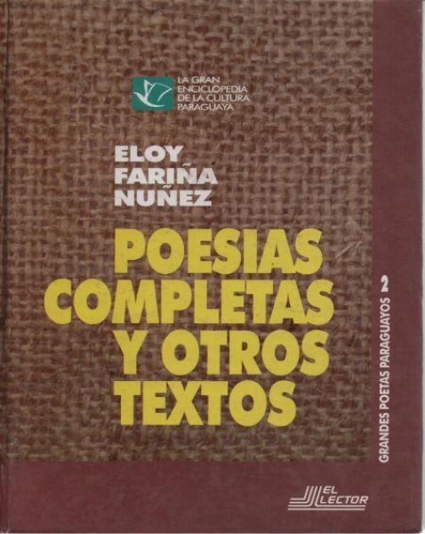 Poesias Completas y Otros Textos Eloy Fariña Nuñez
