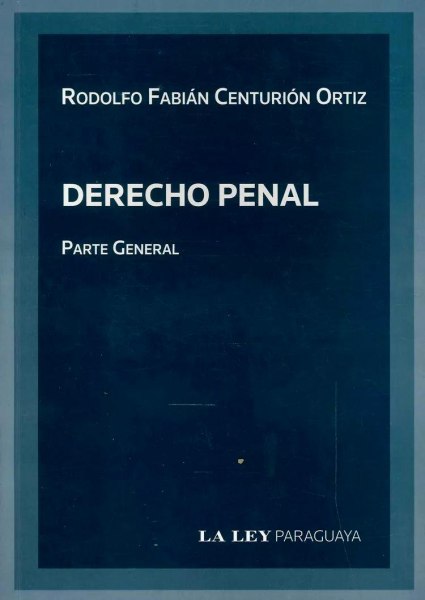 Derecho Penal Parte General - Centurion