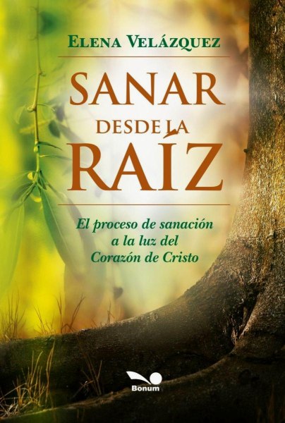 Sanar Desde la Raiz