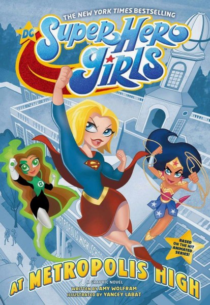 Dc Super Hero Girls en Metropolis High