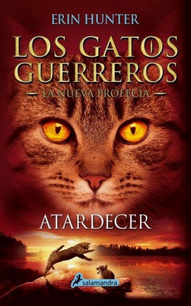 Los Gatos Guererros la Nueva Profecia 6 Atardecer