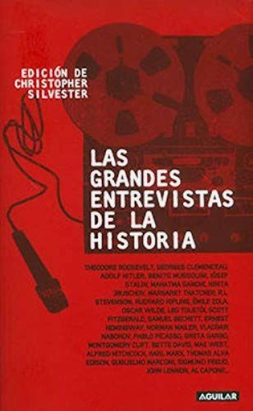 Las Grandes Entrevistas De La Historia