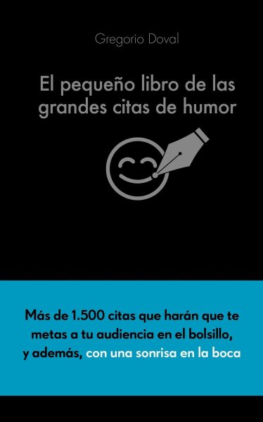 El Pequeño Libro de Las Grandes Citas de Humor