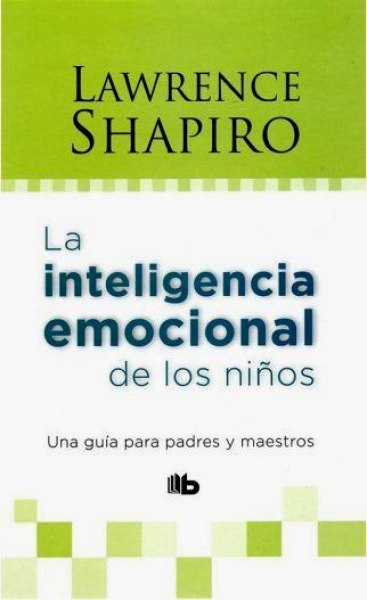 La Inteligencia Emocional de Los Niños