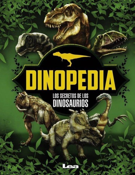 Dinopedia Los Secretos de Los Dinosaurios