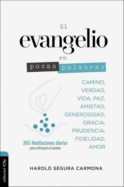 El Evangelio En Pocas Palabras