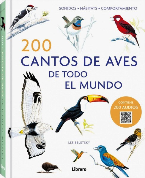 200 Cantos de Aves de Todo El Mundo