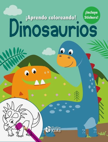 Aprendo Coloreando - Dinosaurios Incluye Stickers