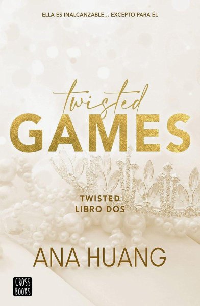 Twisted Games Libro Dos