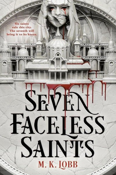 Seven Faceless Saints 1