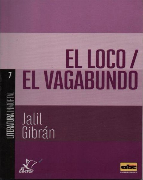 Col. Literatura Inmortal 7 El Loco / El Vagabundo