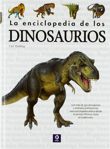 La Enciclopedia De Los Dinosaurios