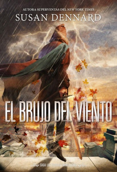 El Brujo del Viento Saga Las Tierras Embrujadas