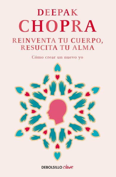 Reinventa Tu Cuerpo Resucita Tu Alma