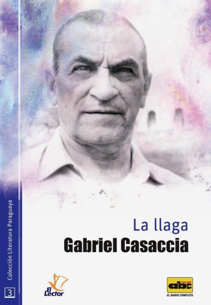 Col. Literatura Paraguaya 03 la Llaga