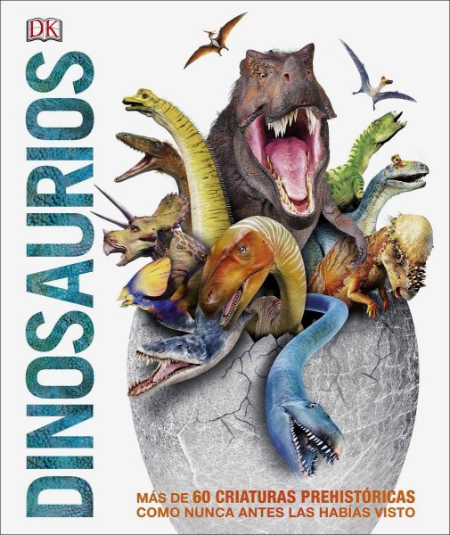 Dinosaurios Mas De 60 Criaturas Prehistoricas