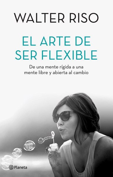 El Arte de Ser Flexible