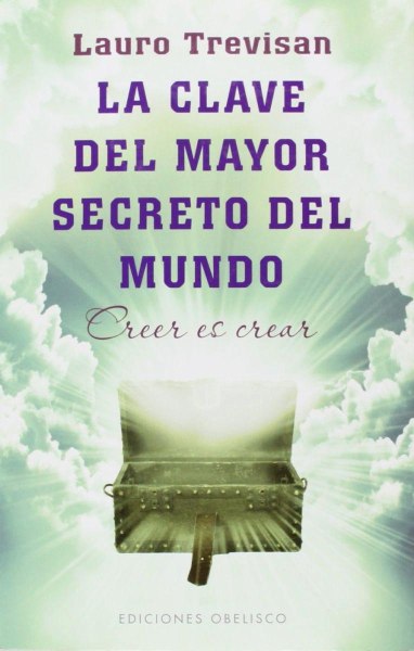 La Clave del Mayor Secreto del Mundo