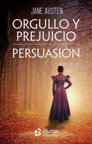 Orgullo y Prejuicio - Persuasion Jane Austen