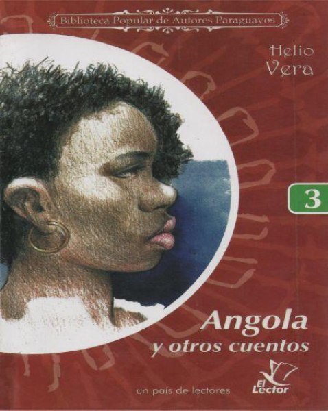 Col. Biblioteca de Autores Paraguayos 03 Angola y Otros Cuentos