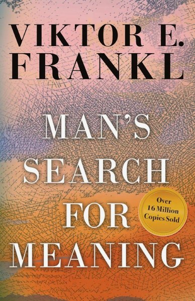 Man´s Search For Meaning