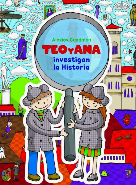 Teo y Ana Investigan la Historia