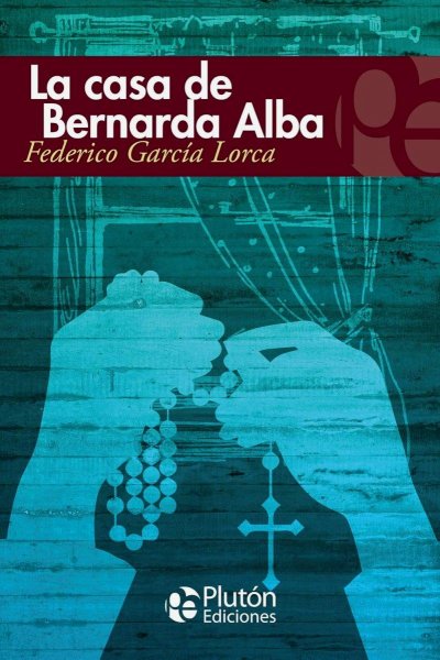 La Casa de Bernarda Alba - Pluton