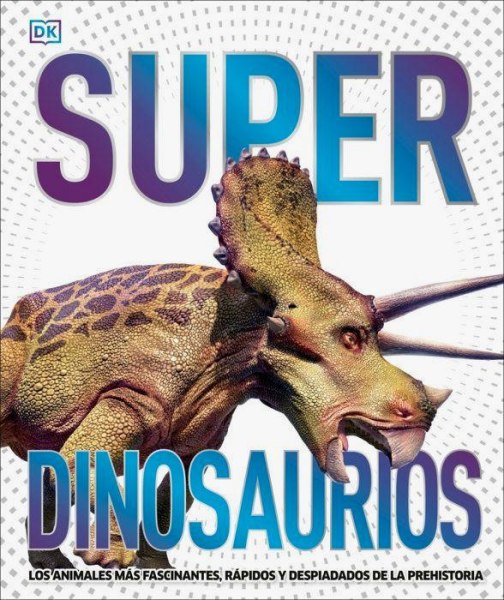 Super Dinosaurios