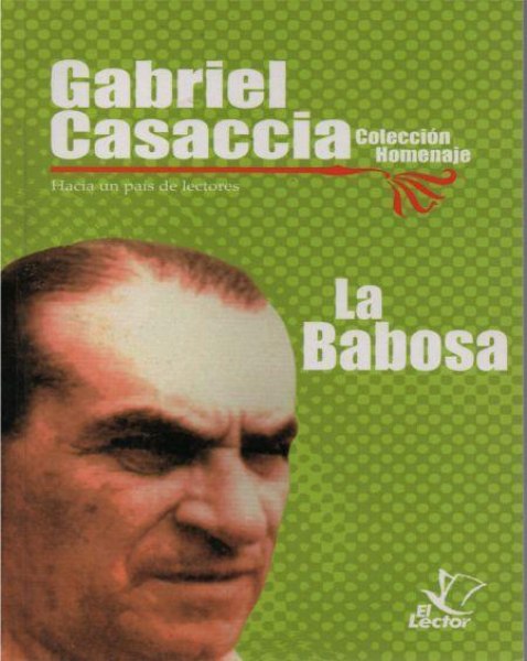 Col. Homenaje Gabriel Casaccia 3 la Babosa Volumen Unico