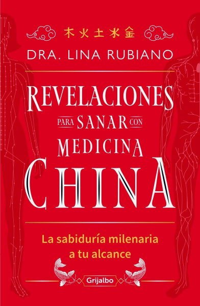 Revelaciones Para Sanar Con Medicina China