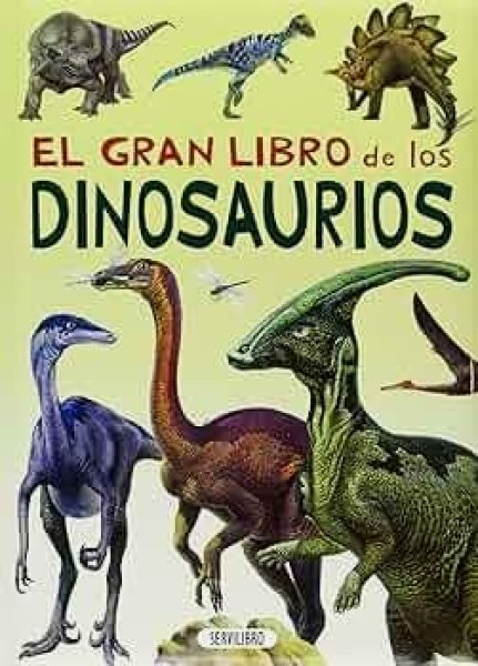 El Gran Libro De Los Dinosaurios