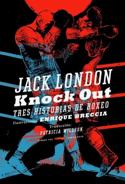 Tres Historias de Boxeo Knock Out
