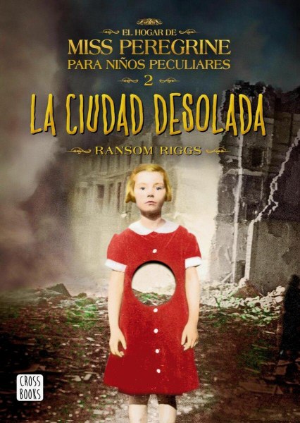 El Hogar Miss Peregrine 2 la Ciudad Desolada