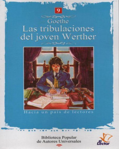 Col. Autores Universales 09 Las Tribulaciones del Joven Werther