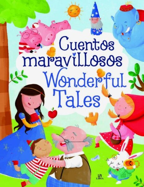 Cuentos Maravillosos - Wonderful Tales