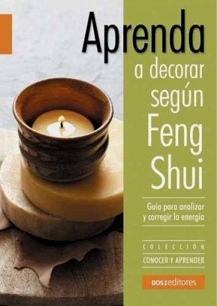 Aprenda A Decorar Segun Feng Chui