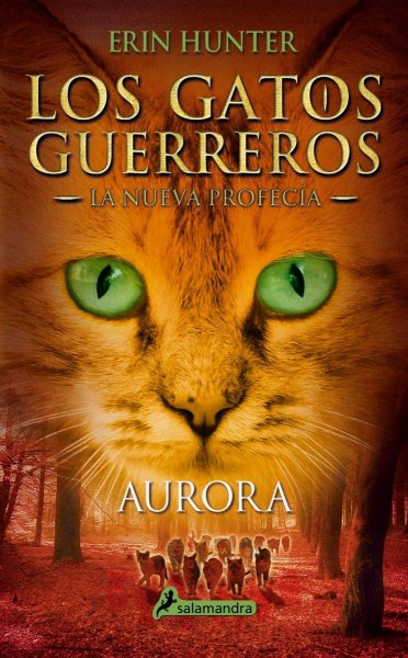 Los Gatos Guerreros - la Nueva Profecia 3 Aurora