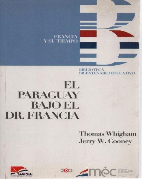 El Paraguay Bajo El Dr. Francia