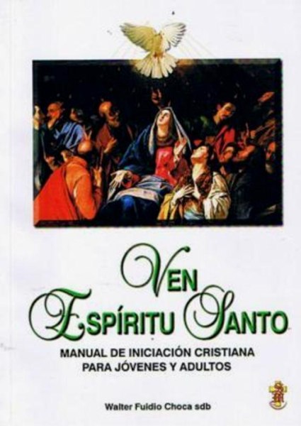 Ven Espiritu Santo Manual de Iniciacion