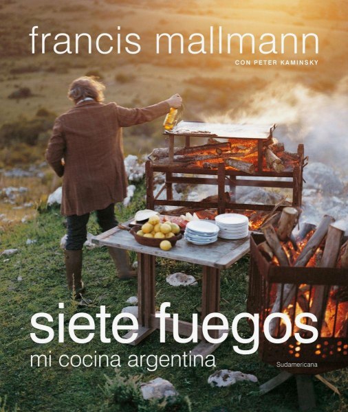 Siete Fuegos Mi Cocina Argentina Tapa Blanca
