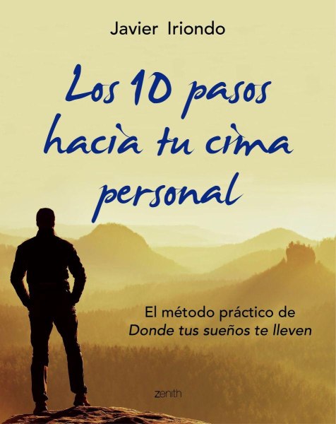 Los 10 Pasos Hacia Tu Cima Personal